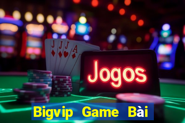 Bigvip Game Bài Uống Rượu