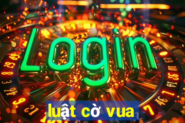 luật cờ vua