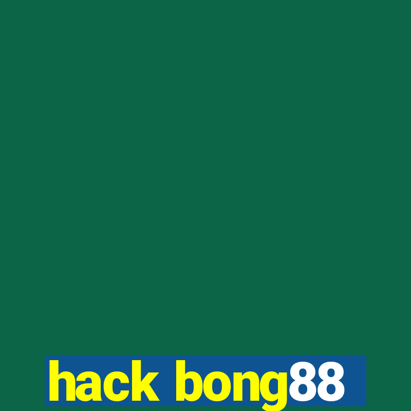 hack bong88