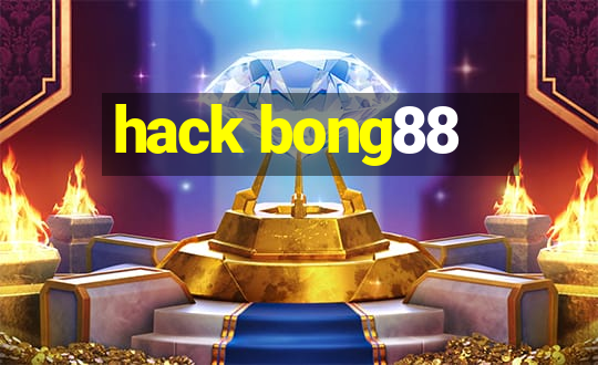 hack bong88