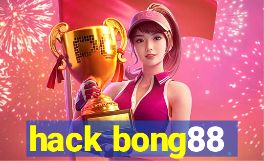 hack bong88