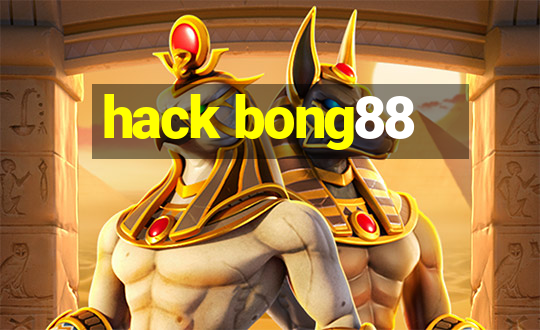 hack bong88