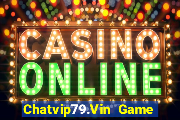 Chatvip79.Vin Game Bài Rio