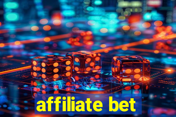 affiliate bet