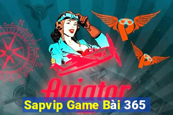 Sapvip Game Bài 365