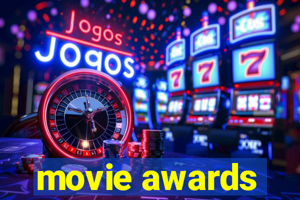 movie awards