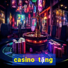 casino tặng tiền miễn phí