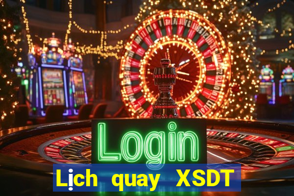 Lịch quay XSDT thứ Ba