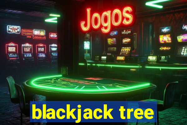 blackjack tree