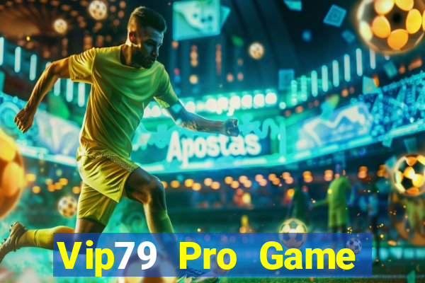 Vip79 Pro Game Bài 99