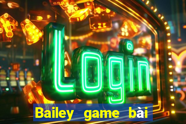 Bailey game bài Apple phiên bản