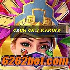 cách chơi karuta