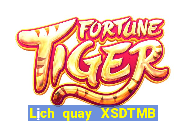 Lịch quay XSDTMB ngày 17