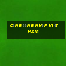 Cổng đăng nhập Việt nam