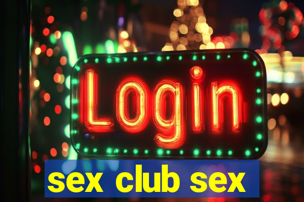 sex club sex