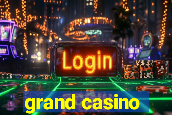 grand casino