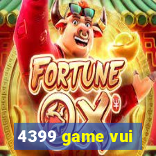 4399 game vui