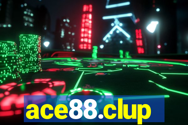 ace88.clup