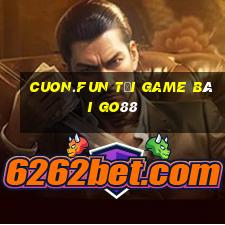 Cuon.Fun Tải Game Bài Go88