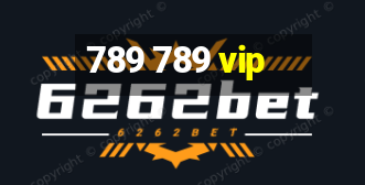 789 789 vip