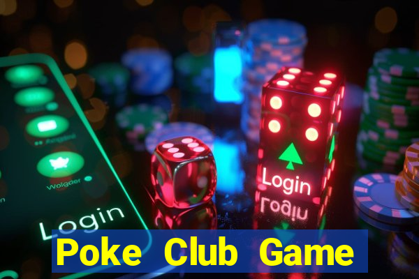 Poke Club Game Bài Liêng Online