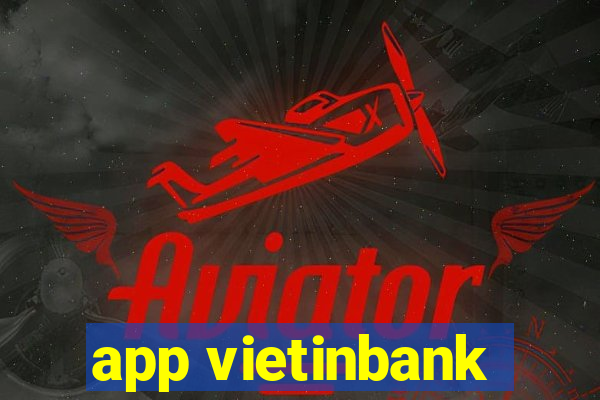 app vietinbank