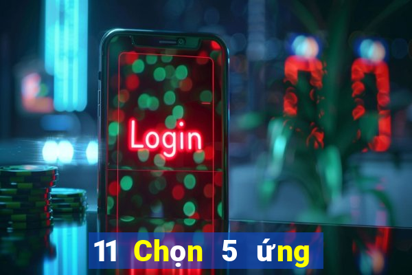 11 Chọn 5 ứng dụng Sơn Đông