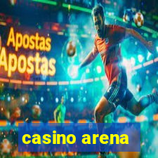 casino arena