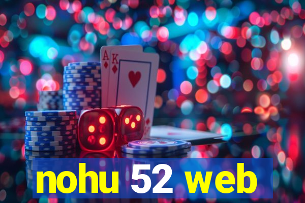 nohu 52 web