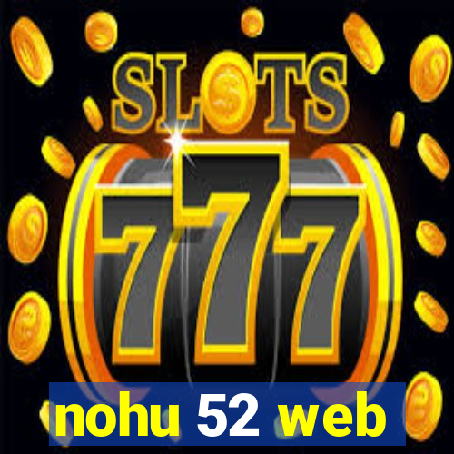 nohu 52 web