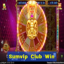 Sumvip Club Win Game Bài