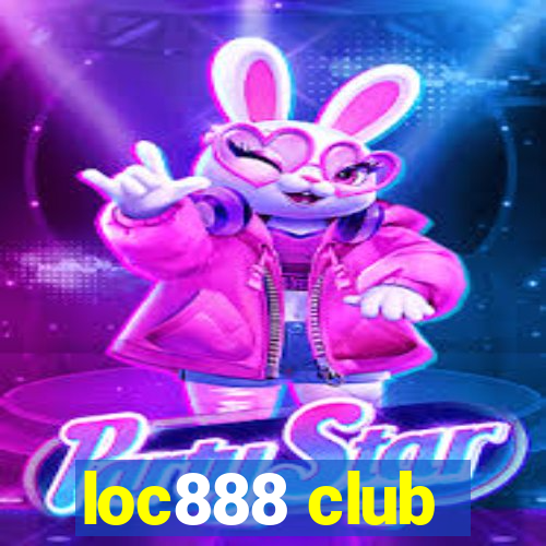 loc888 club