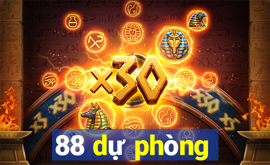 88 dự phòng