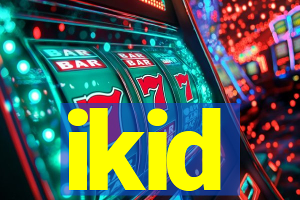 ikid