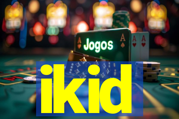 ikid