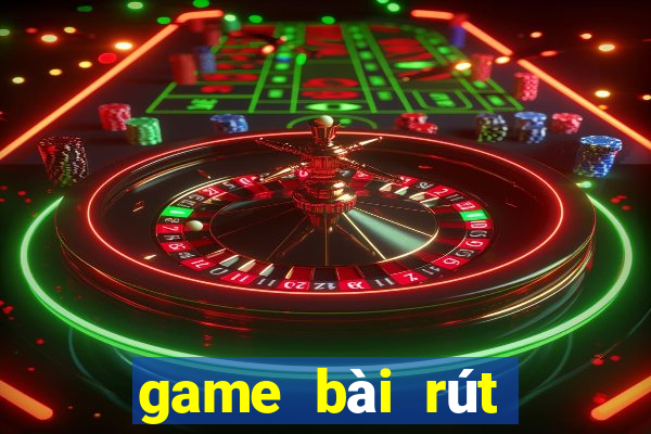 game bài rút tiền atm