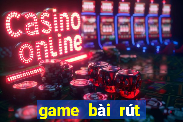 game bài rút tiền atm