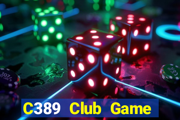 C389 Club Game Bài 3C