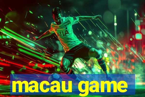 macau game