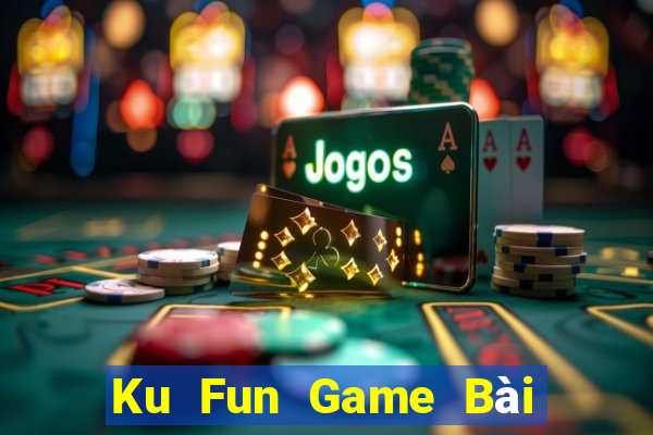 Ku Fun Game Bài 52 Club