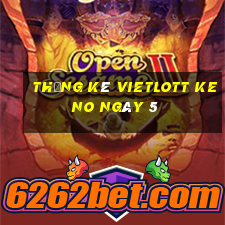 Thống kê vietlott KENO ngày 5