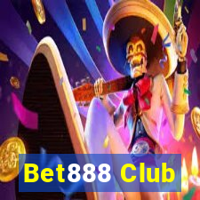 Bet888 Club