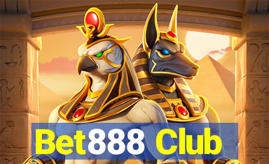 Bet888 Club