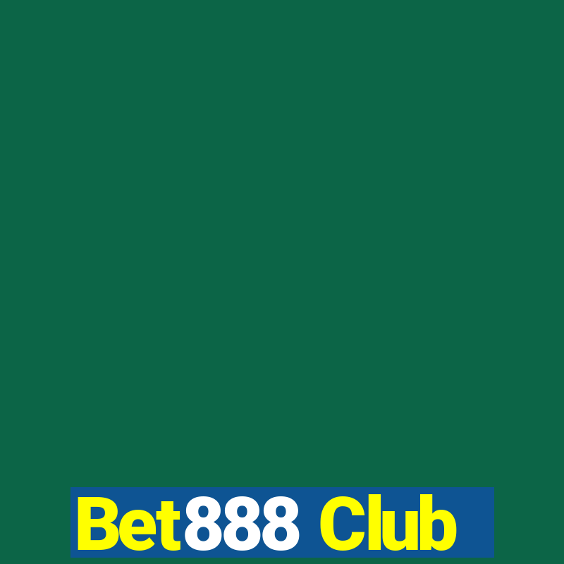 Bet888 Club