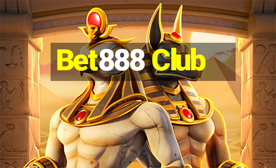 Bet888 Club