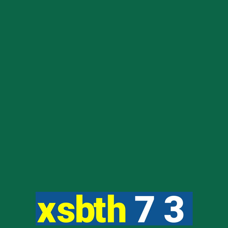 xsbth 7 3