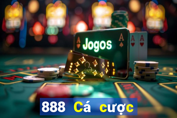 888 Cá cược bóng đá thực tế