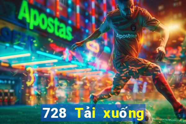 728 Tải xuống ứng dụng Việt nam