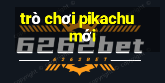 trò chơi pikachu mới