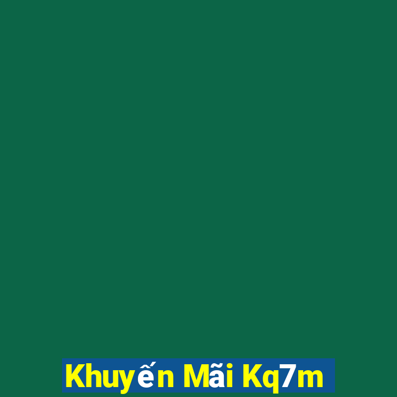 Khuyến Mãi Kq7m